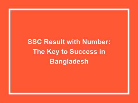 Ssc Result With Number The Key To Success In Bangladesh University
