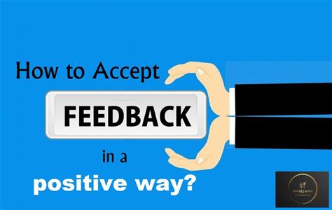 How To Accept Feedback In A Positive Way