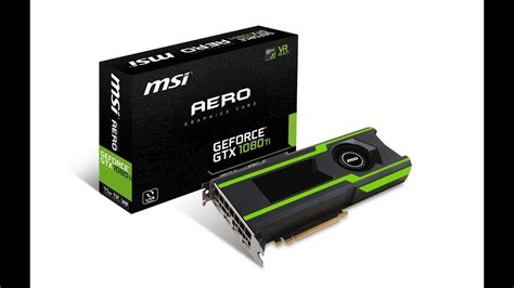 Msi Intros Geforce Gtx 1080 Ti Aero Series Graphics Cards Make An