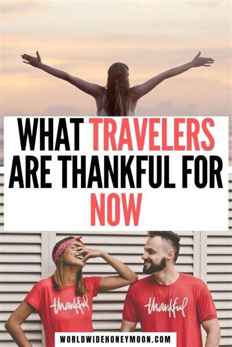 Things To Be Thankful For 27 Travelers Weigh In On What Theyre