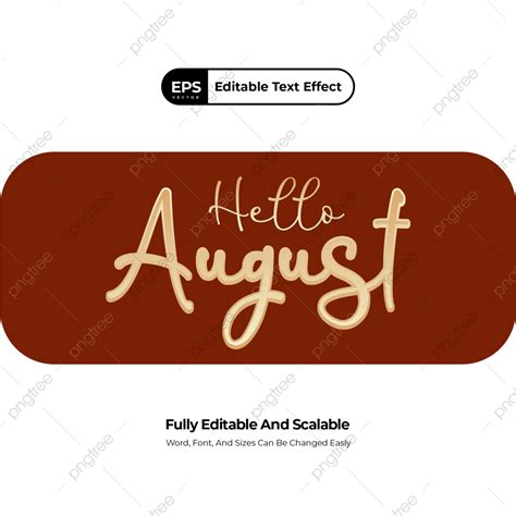 Hello In August Vector Png Vector Psd And Clipart With Transparent