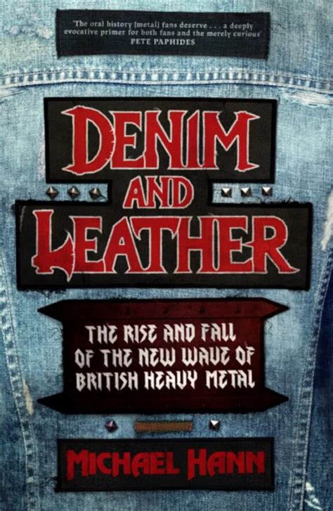 Recensione Libro Denim And Leather The Rise And Fall Of The New Wave Of British Heavy Metal