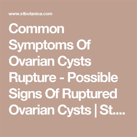 Common Symptoms Of Ovarian Cysts Rupture Possible Signs Of Ruptured