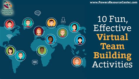 10 Fun Effective Virtual Team Building Activities Powers Resource Center