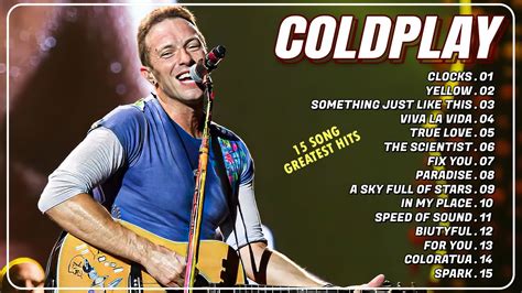 Coldplay Greatest Hits Song Full Album Coldplay Best Music Playlist