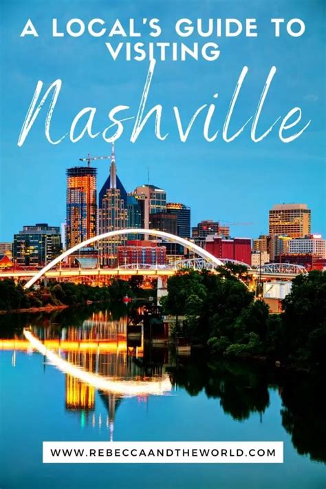 Plan A Trip To Nashville Tips Inspo Rebecca And The World