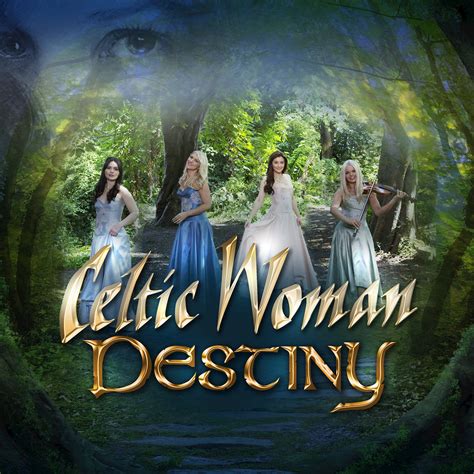 Celtic Woman Destiny Albums Crownnote