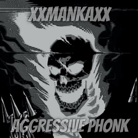 ‎aggressive Phonk Single De Xxmankaxx En Apple Music