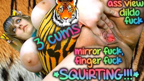 Wild Tiger Squirting Cums Mirror Fuck Babyzelda Sexy Fantasy Vid Library Clips Sale Com