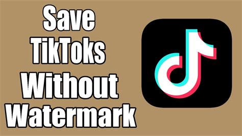How Do I Save Tiktoks To Camera Roll Without Watermark Youtube