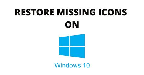 Restore Windows 10 Icons Missing From Desktop Taskbar Bestsoltips
