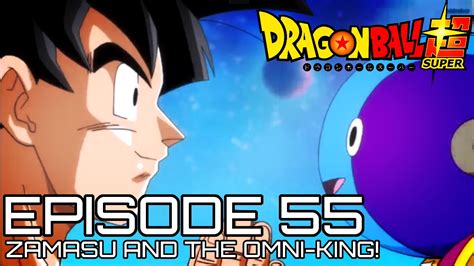 Check spelling or type a new query. ZAMASU AND THE OMNI-KING! - Dragon Ball Super Episode 55 Review - YouTube