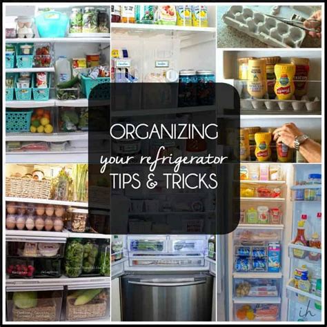 Organizing Your Refrigerator Tips And Tricks Intentional Hospitality