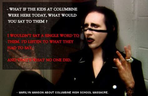 Manson was partially blamed for the shooting, which left 15 dead including the two. #188 - Part 2 of 3 - Heavy Metal Made Me Do It (re-posted) | Marilyn manson quotes, Marilyn ...