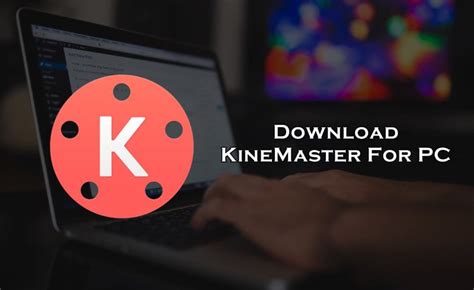 Kinemaster Pc