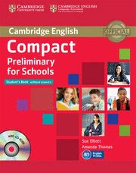 Compact Preliminary For Schools Student S Book Without Answers W Ith