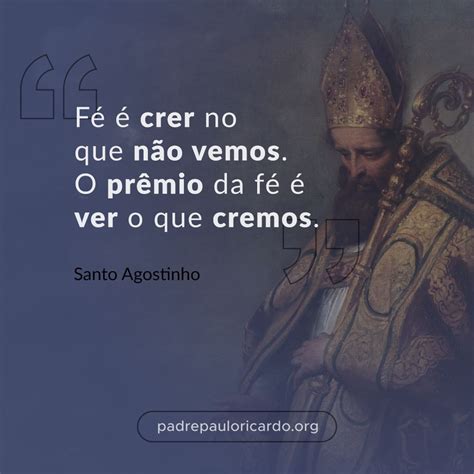 Pin De Deh Em Mensagens Frases De Santo Agostinho Santo