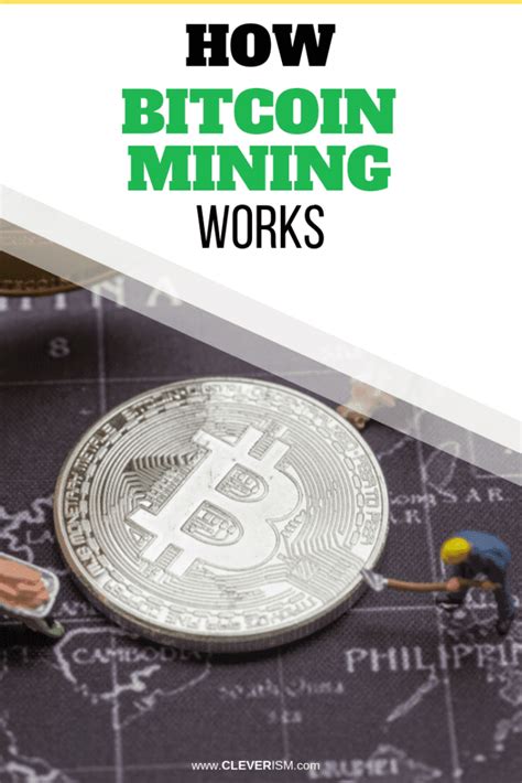 Stay tuned for new updates on this. How Bitcoin Mining Works | Cleverism