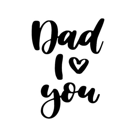 Fathers Day Handwritten Lettering Dad I Love You Premium Vector