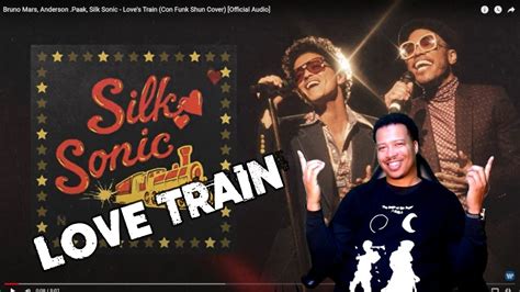 Silk Sonic Love Train Reaction Youtube