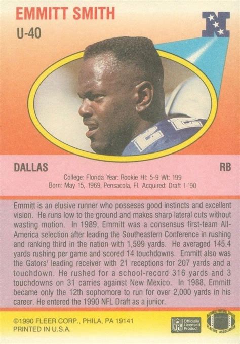 There is no official use of any licenses other than the emmitt smith name. Emmitt Smith Rookie Cards: The Ultimate Collector's Guide | Old Sports Cards