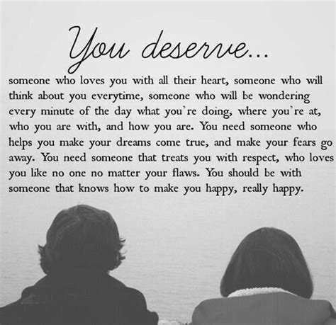 Get the love you deserve and gave your partner the love and support he deserves votes: You deserve | Good man quotes, Girl quotes, Inspirational quotes