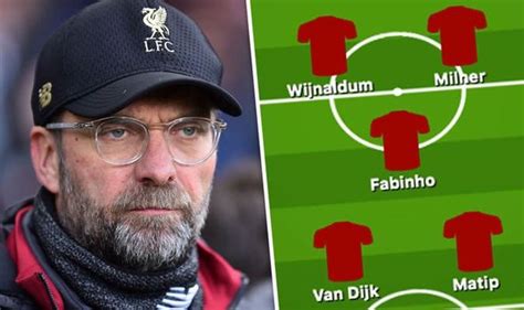 Liverpool Team News Vs Tottenham Predicted Line Up Klopp Gives