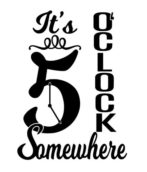 Its 5 Oclock Somewhere Clip Art Clipart Collection