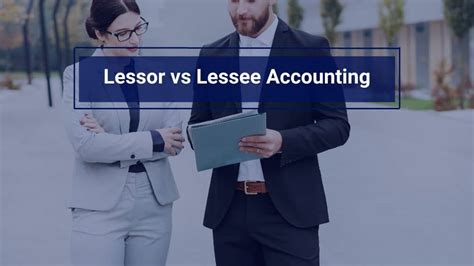 Lessee Vs Lessor Accounting Differences Occupier