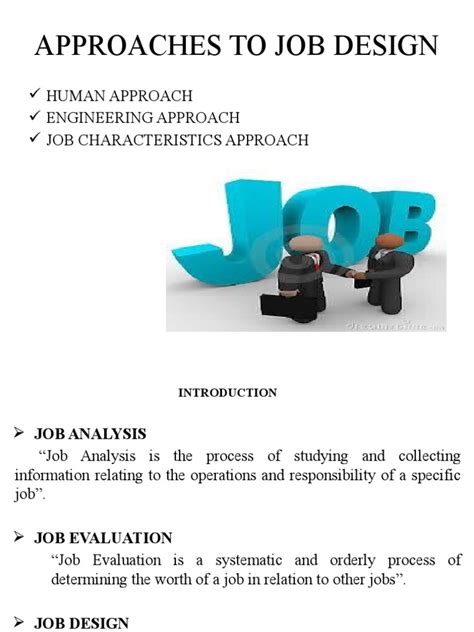 Approaches To Job Design Human Approach Engineering Approach Job