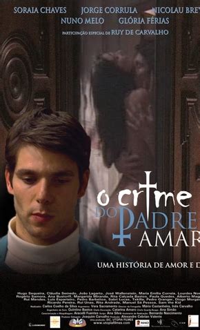 O Crime Do Padre Amaro De Outubro De Filmow
