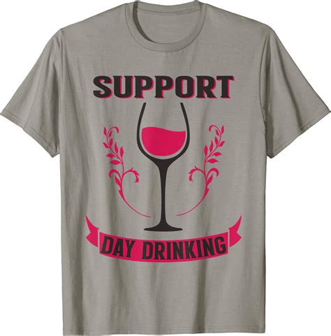 Amazon Com Support Day Drinking T Shirt Clothing Shoes Jewelry