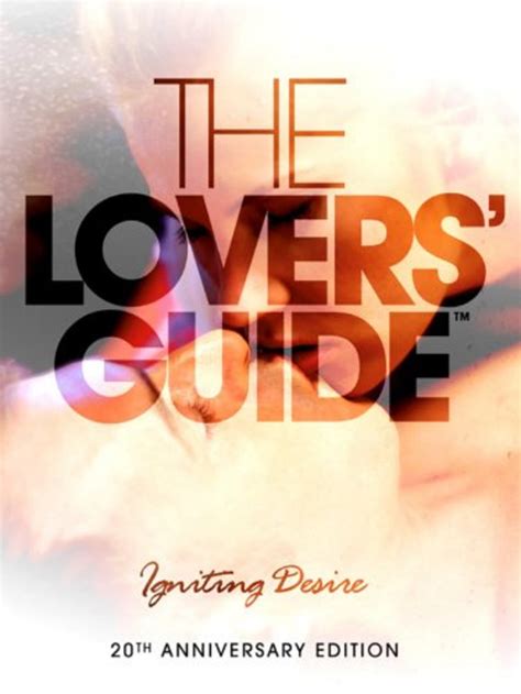 Watch The Lovers Guide Igniting Desire 2011 Full Hd Vumoo