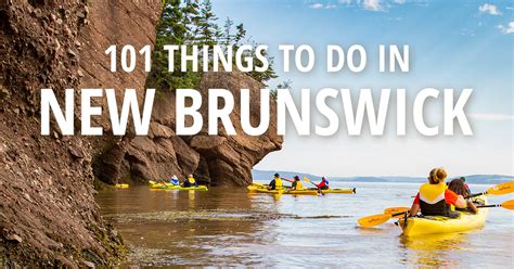 101 Things To Do In New Brunswick 2020 Hand Picked Guide
