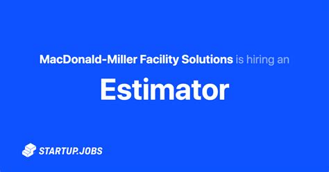 Estimator At Macdonald Miller Facility Solutions