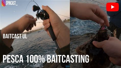 Pesca A Full Baitcasting Pesca De Jureles Y Lenguado Pesca Ul Youtube