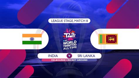 India Vs Sri Lanka T20 World Cup 2020 All Time Mcg Match 8