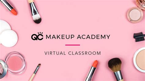 Why You Should Join The Qc Makeup Academy Virtual Classroom Qc