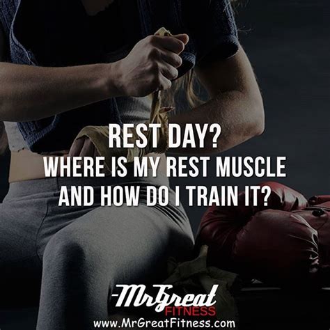 Rest Day Where Is My Rest Muscle And How Do I Train It With Images