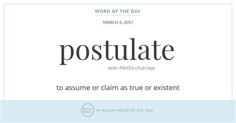 Word Of The Day Postulate Merriam Webster