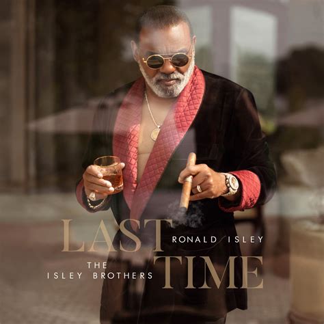 ‎last time feat the isley brothers single album by ronald isley