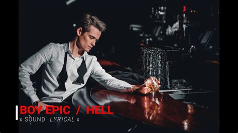 Boy Epic Hell Lyrics Youtube