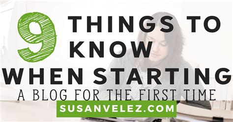 9 Things To Know When Starting A Blog