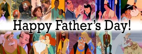 Celebrate Dad The Disney Way Happy Fathers Day