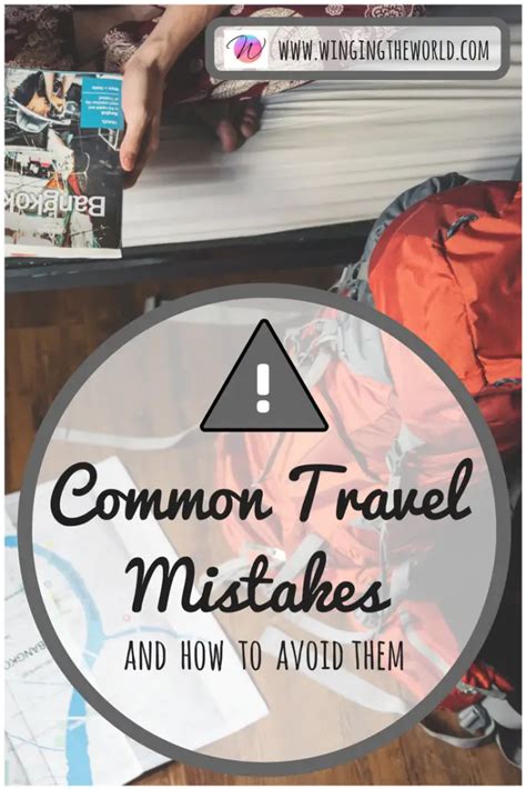 The Most Common Travel Mistakes And How To Avoid Them