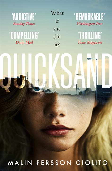Based on the swedish novel störst av allt by malin persson giolito. Quicksand | Book by Malin Persson Giolito | Official ...