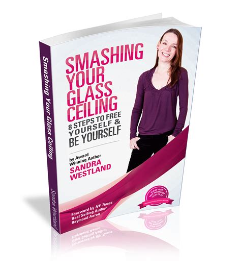 Smashing Your Glass Ceiling Dr Sandra Westland