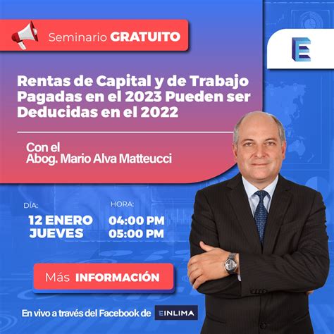 seminario gratuito rentas de capital y de trabajo pagadas en el 2023 pueden ser deducidas en el