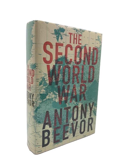 Antony Beevor • The Second World War • Cheltenham Rare Books