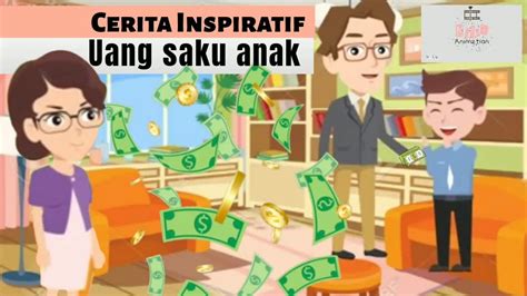 Uang Saku Anak Cerita Inspiratif Dongeng Anak Niy Animation